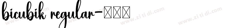 bicubik regular字体转换